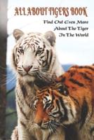 All About Tigers Book