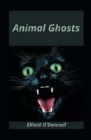 Animal Ghosts Illustrated