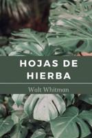 Hojas de hierba de Walt Whitman: NUEVO