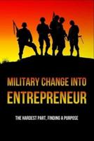 Military Change Into Entrepreneur