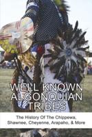 Well Known Algonquian Tribes