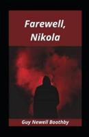 Farewell, Nikola Illustrated