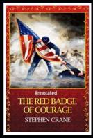 The Red Badge of Courage ANNOTATED