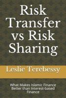 Risk Transfer Vs Risk Sharing