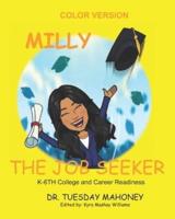 Color Version- Milly The Job Seeker
