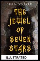 The Jewel of Seven Stars Illustrated