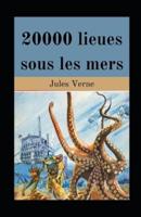 20000 Lieues Sous Les Mers Illustrée