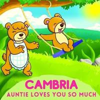Cambria Auntie Loves You So Much