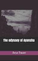 The odyssey of Ayansha