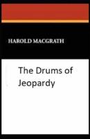 The Drums of Jeopardy Illustrated