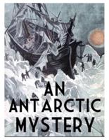 An Antarctic Mystery: Annotated