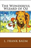 The Wonderful Wizard of Oz Illustrated