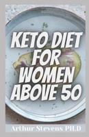 Keto Diet For Women Above 50