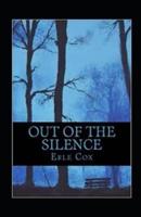 Out of the Silence Annotated