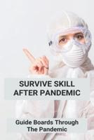 Survive Skill After Pandemic