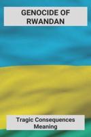 Genocide Of Rwandan