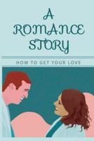 A Romance Story