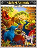 Safari Animals Coloring Book: Safari Animals Coloring Book,Safari Jungle , Wild Life, Nature and Cute Animals , Relax, Anti stress, Art Therapy, includes 69 high quality pages