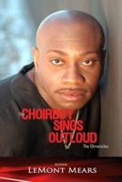 The Choir Boy Sings OutLoud: The Chronicles