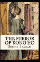The Mirror of Kong Ho Illustrated