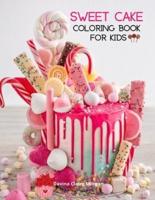 Sweet Cake Coloring Book for Kids