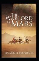 The Warlord of Mars Annotated