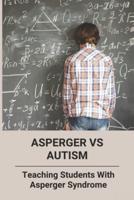 Asperger Vs Autism