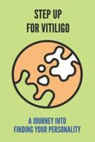 Step Up For Vitiligo