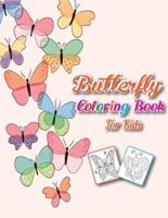 Butterfly Coloring Book for Kids: Butterfly Kids Coloring Book for Girls & Boys Age 4-8 With 50 Unique Fun Coloring Pages!