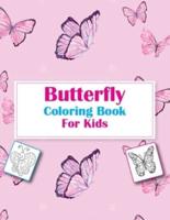 Butterfly Coloring Book for Kids: Beautiful 50 Butterflies to Color and Fun Best Activity Book for Adults and Kids With Fantastic Coloring of Butterflies!