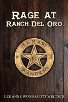 Rage at Rancho Del Oro