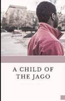 A Child of the Jago Illustrated