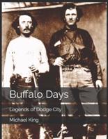 Buffalo Days: Legends of Dodge City