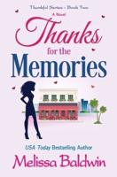 Thanks for the Memories: A Friends to Lovers Romantic Comedy