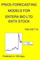 Price-Forecasting Models for Entera Bio Ltd ENTX Stock