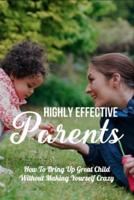 Highly Effective Parents