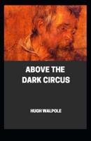 " Above the Dark Circus  illustrated"