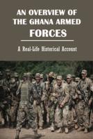 An Overview Of The Ghana Armed Forces