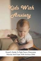 Kids With Anxiety