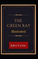 The Green Ray Illustrated