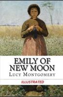 Emily of New Moon Illustrated