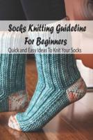 Socks Knitting Guideline For Beginners