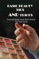 Basic Beauty Tips And Tricks