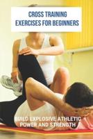 Cross Training Exercises For Beginners