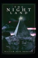 The Night Land Annotated