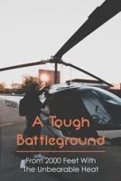 A Tough Battleground