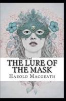 The Lure of the Mask Illustarted