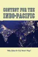 Contest For The Indo-Pacific