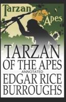 Tarzan of the Apes (Annotated)