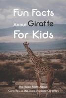 Fun Facts About Giraffe For Kids
